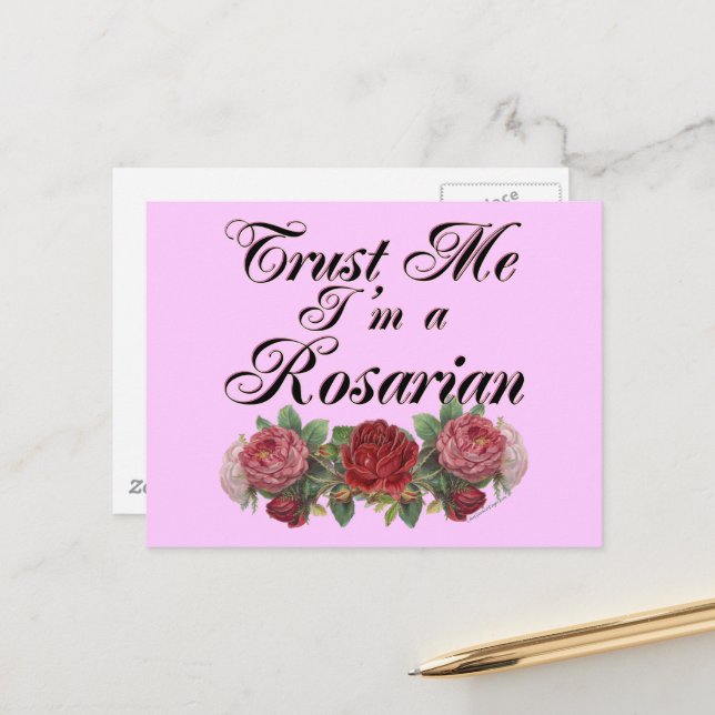 Vertraue mir, ich bin ein Rosarian Gardener Sprich Postkarte (Vorderseite/Rückseite Beispiel)