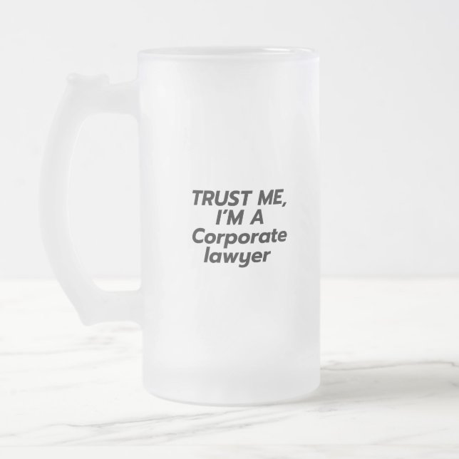 Vertraue mir, ich bin ein Unternehmensanwalt Mattglas Bierglas (Links)