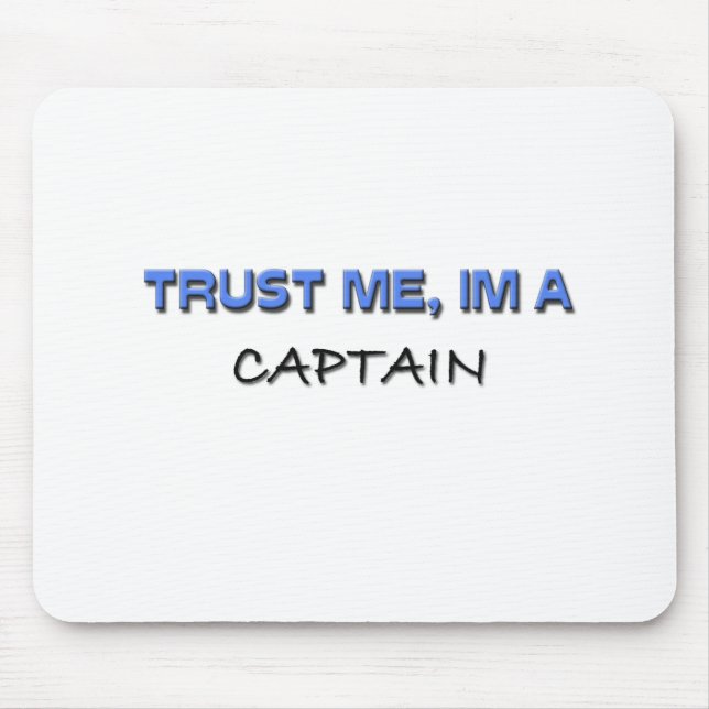 Vertraue mir, ich bin Kapitän Mousepad (Vorne)