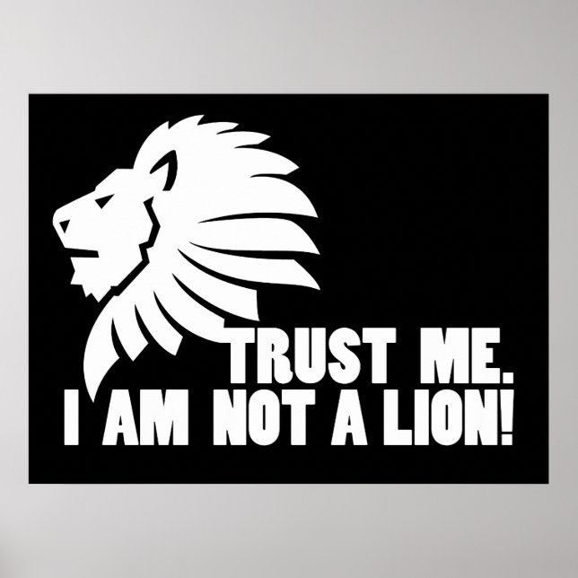 Vertraue mir! Ich bin kein Löwe! Poster (Vorne)