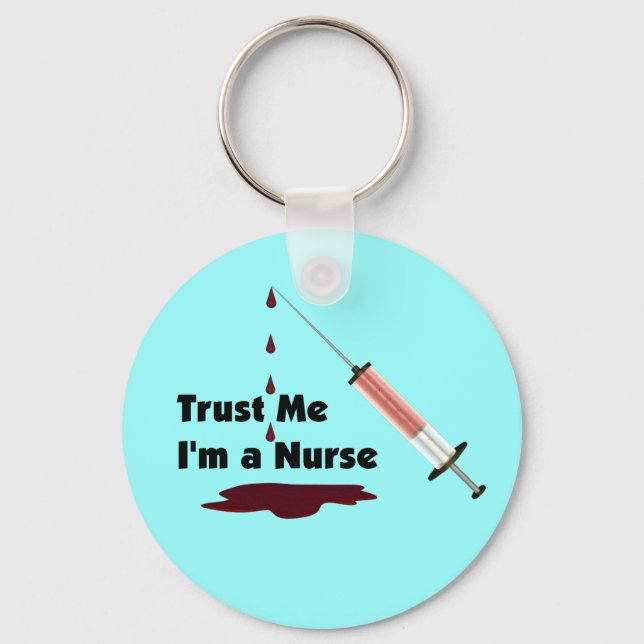 Vertraue mir, ich bin Krankenschwester Schlüsselanhänger (Vorderseite)