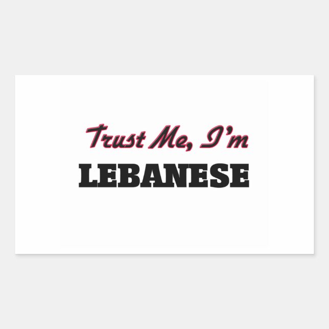 Vertraue mir, ich bin Libanese Rechteckiger Aufkleber (Vorderseite)