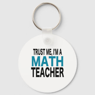 Vertraue mir, ich bin Mathematiklehrer (blaue Ausg Schlüsselanhänger