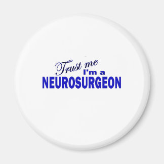 Vertraue mir, ich bin Neurochirurg Magnet