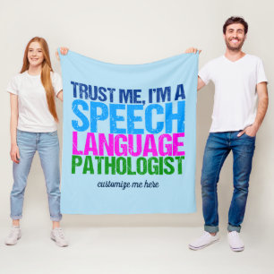 Vertraue mir, ich bin Sprachpathologe SLP Fleecedecke