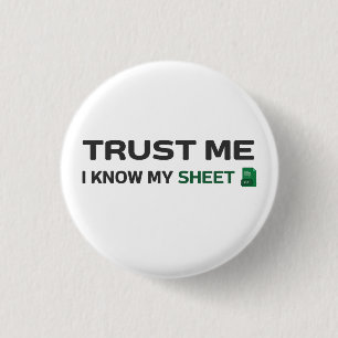 Vertraue mir, ich kenne mein Blatt. Button