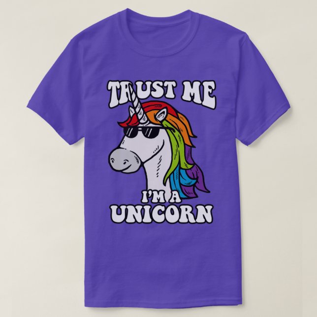 Vertraue mir im a Unicorn T-Shirt (Design vorne)