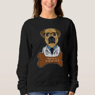 Vertraue mir im Hund I Veterinär I Puggle Sweatshirt