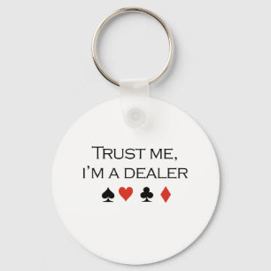 Vertraue mir im T - Shirt eines Händlers Schlüsselanhänger