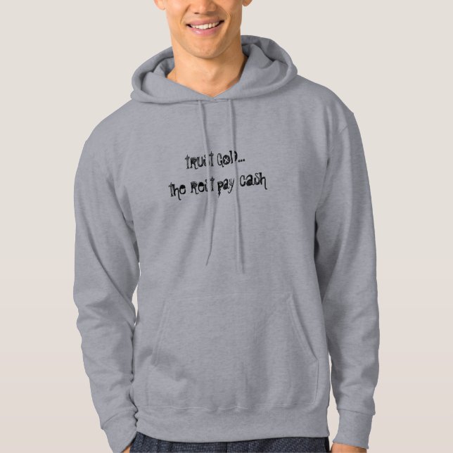 Vertrauen GOTT… das Erholungslohnbargeld (Hoodie) Hoodie (Vorderseite)