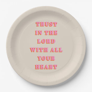 Vertrauen in das Lord Sprichwort 3:5-6 Bible Verse Pappteller