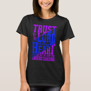 Vertrauen in den Herrn Jesus Christlichen Zitat Mä T-Shirt