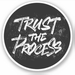 Vertrauen in den Prozess Aufkleber