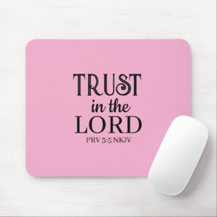 Vertrauen in die Lord Bible Verse Pink Simple Mousepad