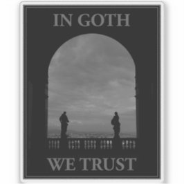 Vertrauen in Goth Aufkleber