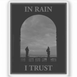 Vertrauen in Rain Aufkleber