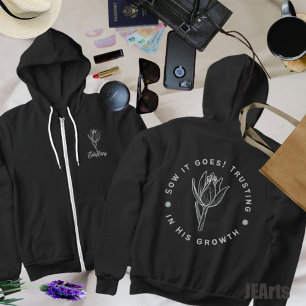 Vertrauen in seine wachstumsspitzigen Gartenarbeit Hoodie