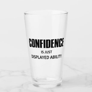Vertrauen ist nur die Fähigkeit zu zeigen Glas