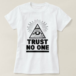 Vertrauen keiner T - Shirt