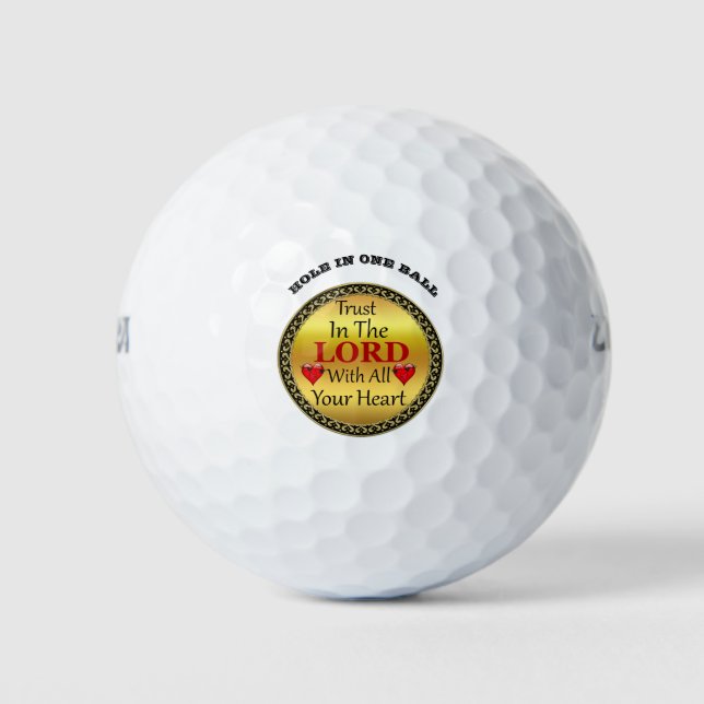 Vertrauen Sie auf den Herrn mit all Ihren Herzensp Golfball (Vorderseite)