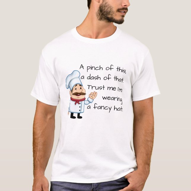 Vertrauen Sie auf den Koch Funny Gedicht T-Shirt (Vorderseite)