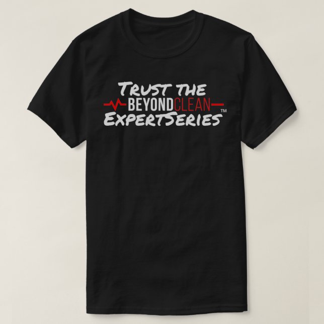 Vertrauen Sie auf die EpertSeries (Jeff Wertz) T-Shirt (Design vorne)