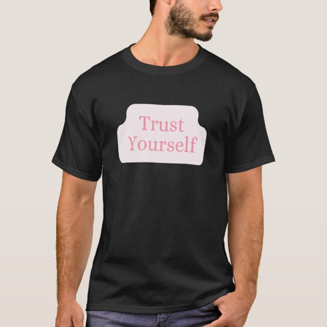 Vertrauen Sie auf eine positive Botschaft für Kind T-Shirt (Vorderseite)