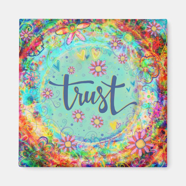 Vertrauen Sie auf Hübsche, florale Inspiritivität Magnet (Vorne)