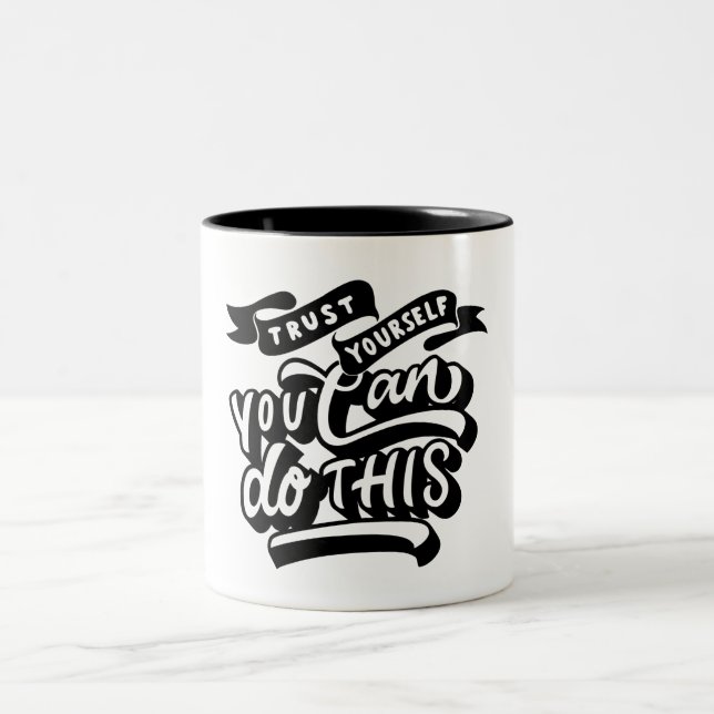 Vertrauen Sie auf Ihr selbst-Kaffee-Tasse-Design Zweifarbige Tasse (Mittel)