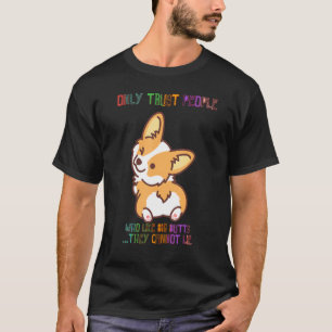 Vertrauen Sie auf Menschen, die große Hintern sark T-Shirt