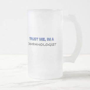 Vertrauen Sie, dass ich ich ein Campanologist bin Mattglas Bierglas