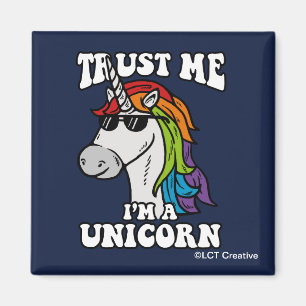 Vertrauen Sie, dass ich ich ein Einhorn bin Magnet