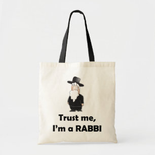 Vertrauen Sie, dass ich ich ein Rabbiner - Tragetasche