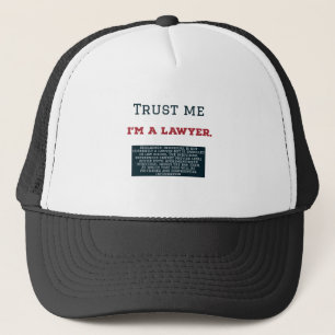 Vertrauen Sie, dass ich ich ein Rechtsanwalt bin Truckerkappe
