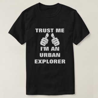 Vertrauen Sie, dass ich ich ein städtischer T-Shirt
