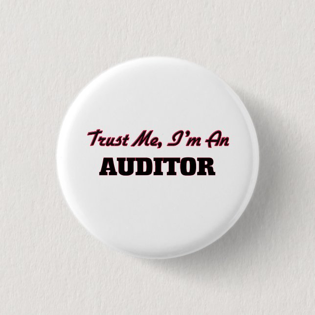 Vertrauen Sie, dass ich ich ein Wirtschaftsprüfer Button (Vorderseite)