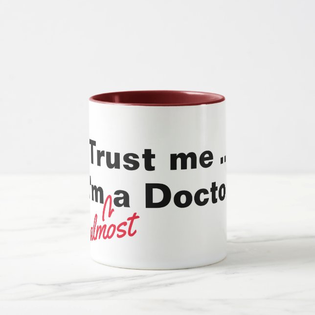 vertrauen Sie, dass ich ich fast eine lustige Tasse (Zentrum)