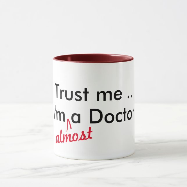 vertrauen Sie, dass ich ich fast eine lustige Tasse (Zentrum)