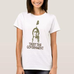 Vertrauen Sie der Regierung T-Shirt