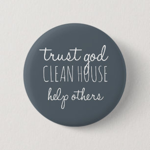 Vertrauen Sie Gott sauberes Haus anderen helfen -  Button