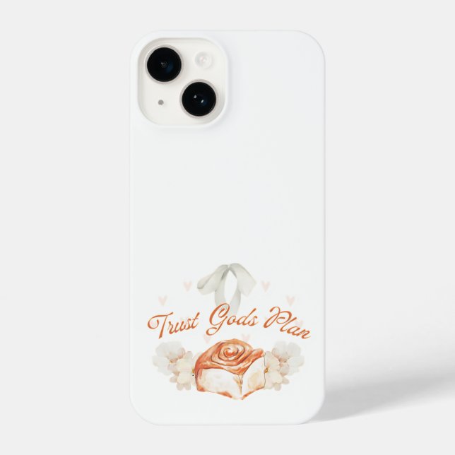 Vertrauen Sie Gottes Plan Cinnamon Roll Phone Case iPhone 14 Hülle (Rückseite)
