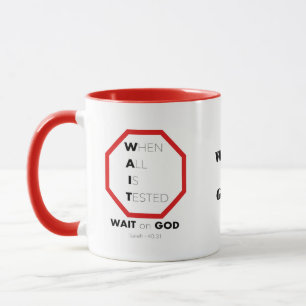"Vertrauen Sie Gottes Timing: Gewartet auf Gott" Tasse