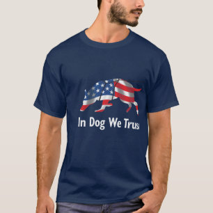 Vertrauen Sie Ihrem Hundeshirt T-Shirt