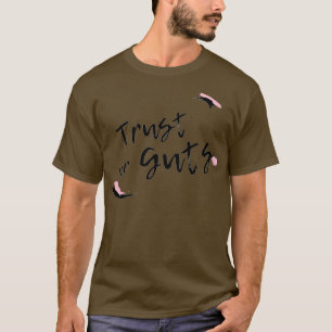 Vertrauen Sie Ihren Leuten T-Shirt