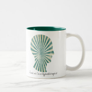 Vertrauen Sie mir, dass ich ein Hypnotherapeut gr Zweifarbige Tasse
