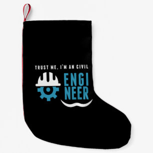 vertrauen Sie mir, dass ich ein ziviler Ingenieur Kleiner Weihnachtsstrumpf