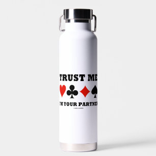 Vertrauen Sie mir, dass ich Ihre Partner Bridge Vi Trinkflasche