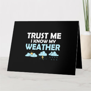 Vertrauen Sie mir, dass ich meinen Wettermeteorolo Karte