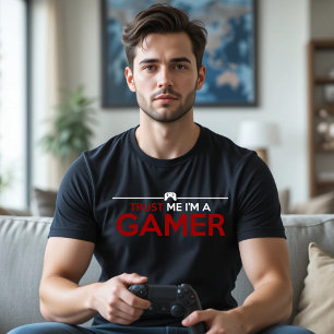VERTRAUEN SIE MIR, EIN GAMER ZU SEIN T-Shirt