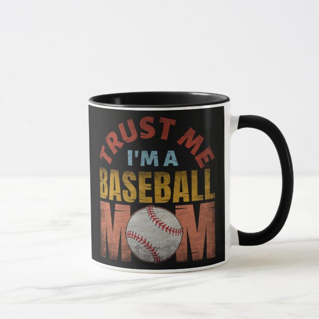 VERTRAUEN SIE MIR, EINE BASEBALL-MAMA ZU SEIN TASSE (Rechts)